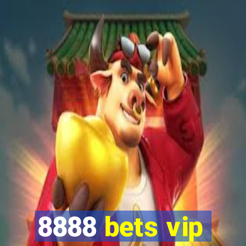 8888 bets vip